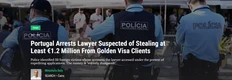 🤓В Португалии арестовали адвоката, подозреваемого в хищении не менее €1,2 млн у иностранных инвесторов, оформлявших «золотую визу»
