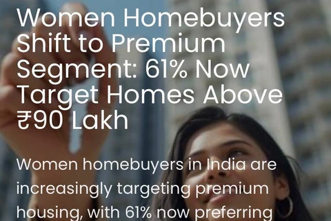 🤓В Индии всё больше женщин покупают жильё в премиальном сегменте, 61% покупательниц теперь ищут дома дороже ₹90 лакхов ($108 тыс.)